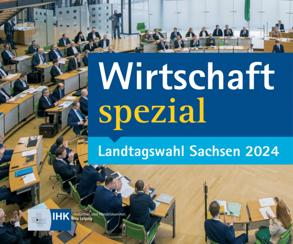 Wirtschaft spezial | Landtagswahl Sachsen 2024