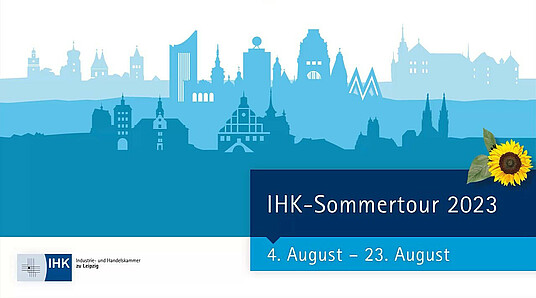 IHK Sommertour 2023 vom 4. bis 23. August. Skyline von Leipzig und den Landkreisen Leipzig und Nordsachsen mit Sonnenblume