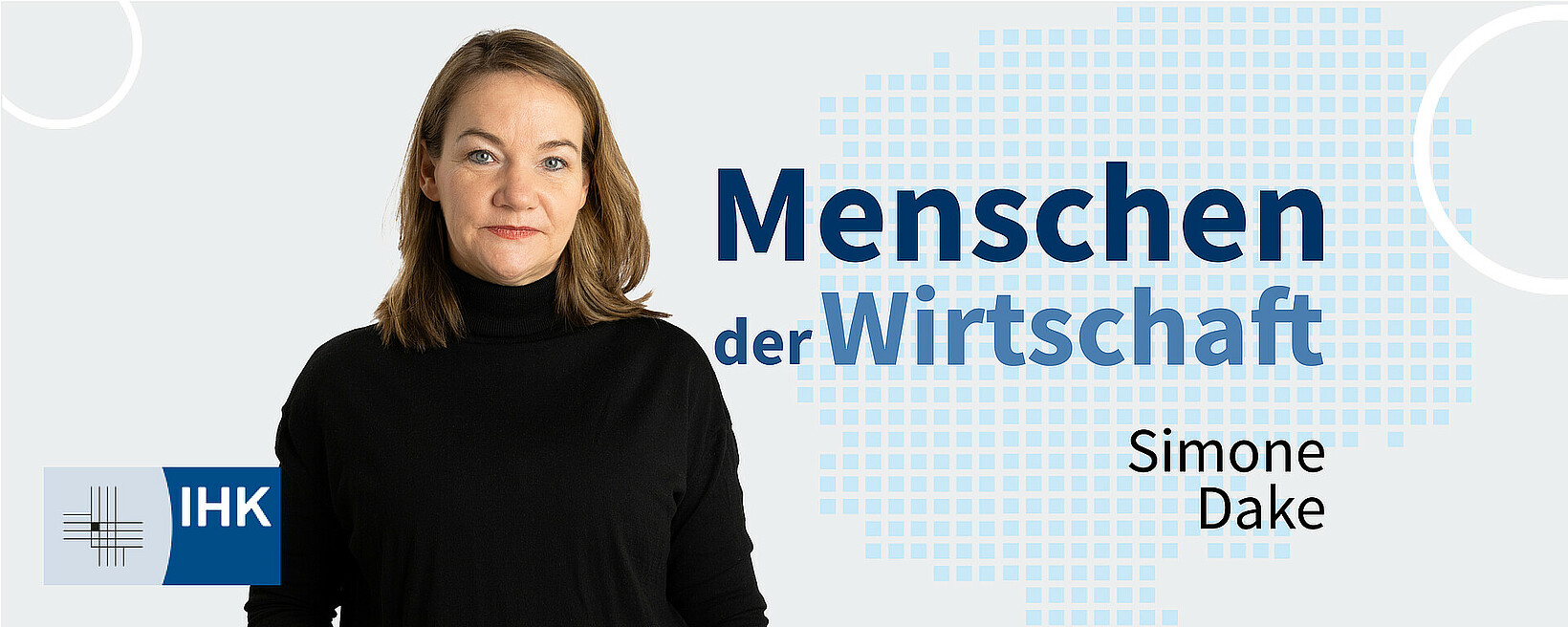 MENSCHEN DER WIRTSCHAFT | Simone Dake MENSCHEN DER WIRTSCHAFT | Simone Dake