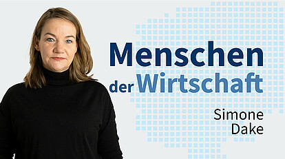 MENSCHEN DER WIRTSCHAFT | Simone Dake