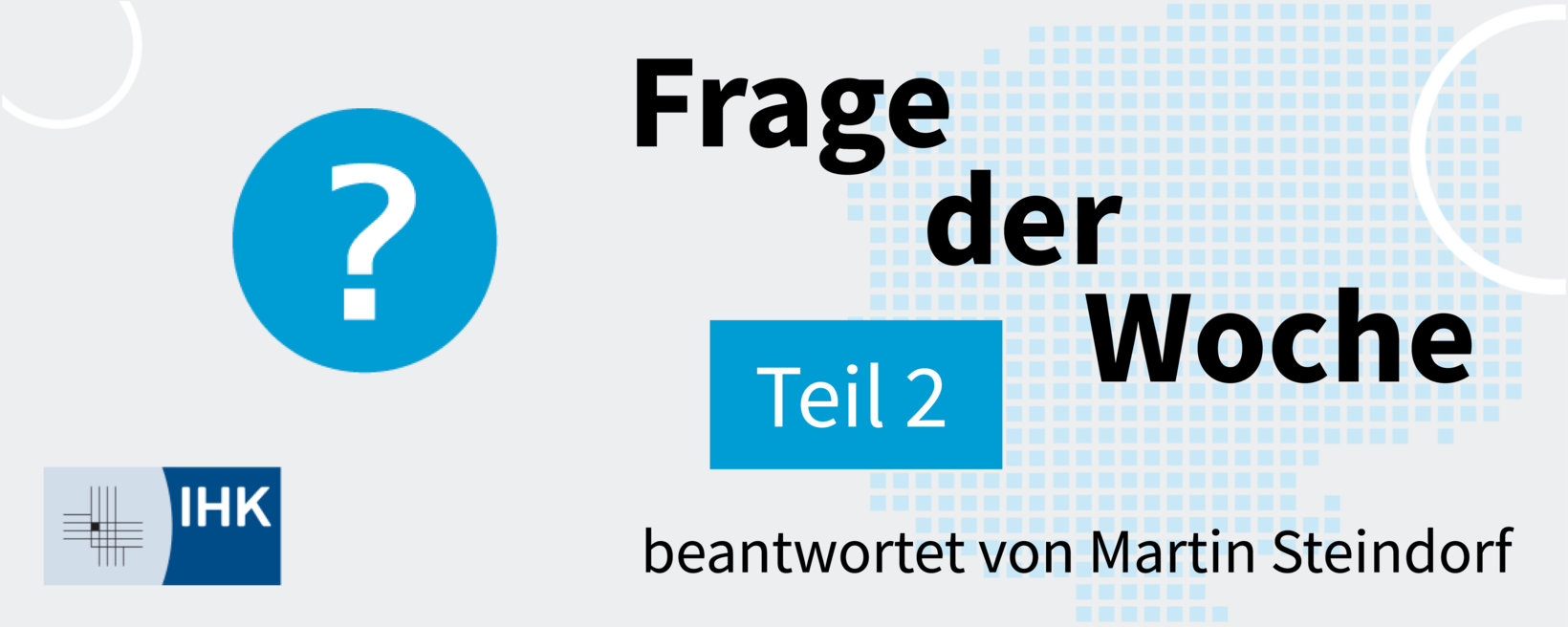 Frage der Woche | Beantwortet von Martin Steindorf