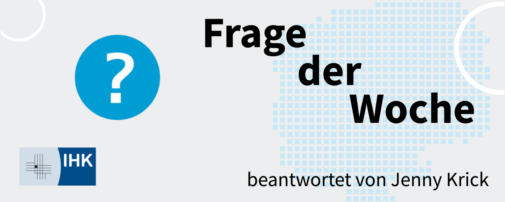 Frage der Woche Grafik Frage der Woche beantwotet von Jenny Krick