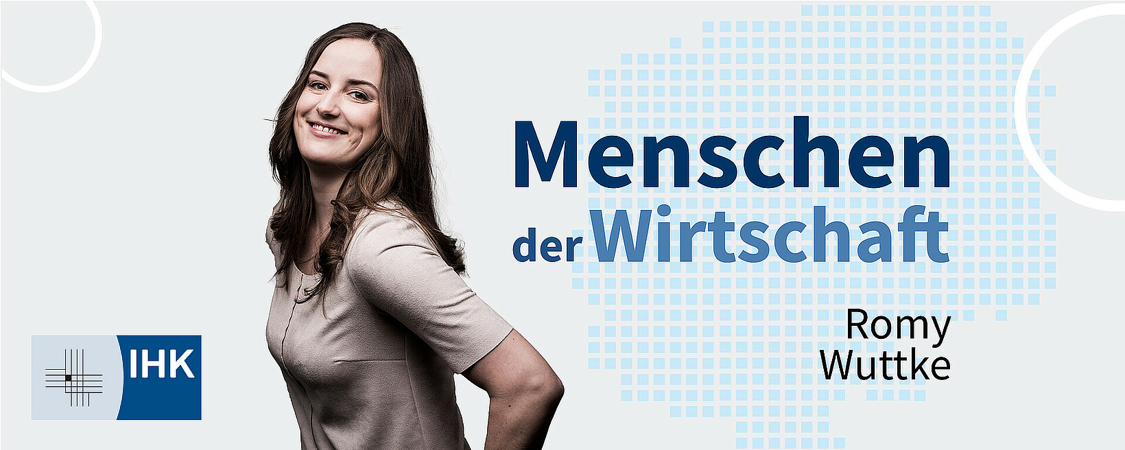 MENSCHEN DER WIRTSCHAFT | Romy Wuttke MENSCHEN DER WIRTSCHAFT | Romy Wuttke