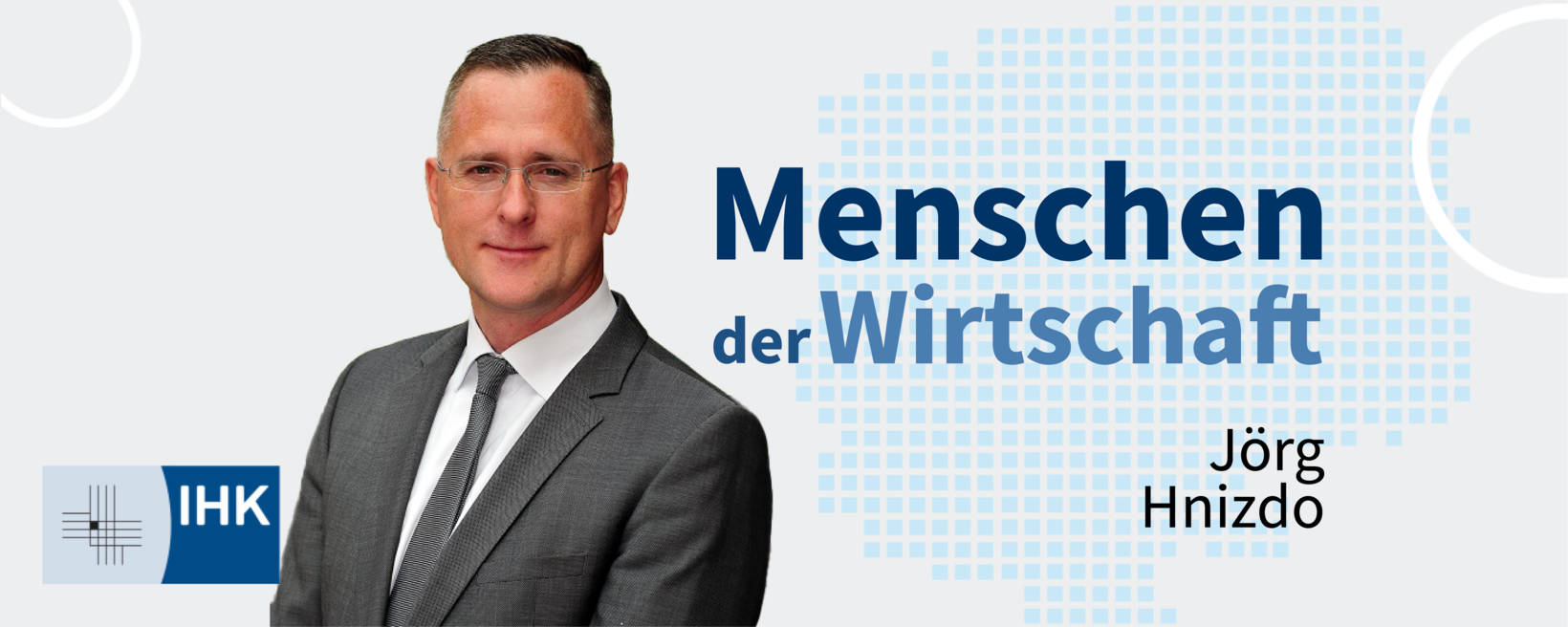 Menschen der Wirtschaft: Jörg Hnizdo