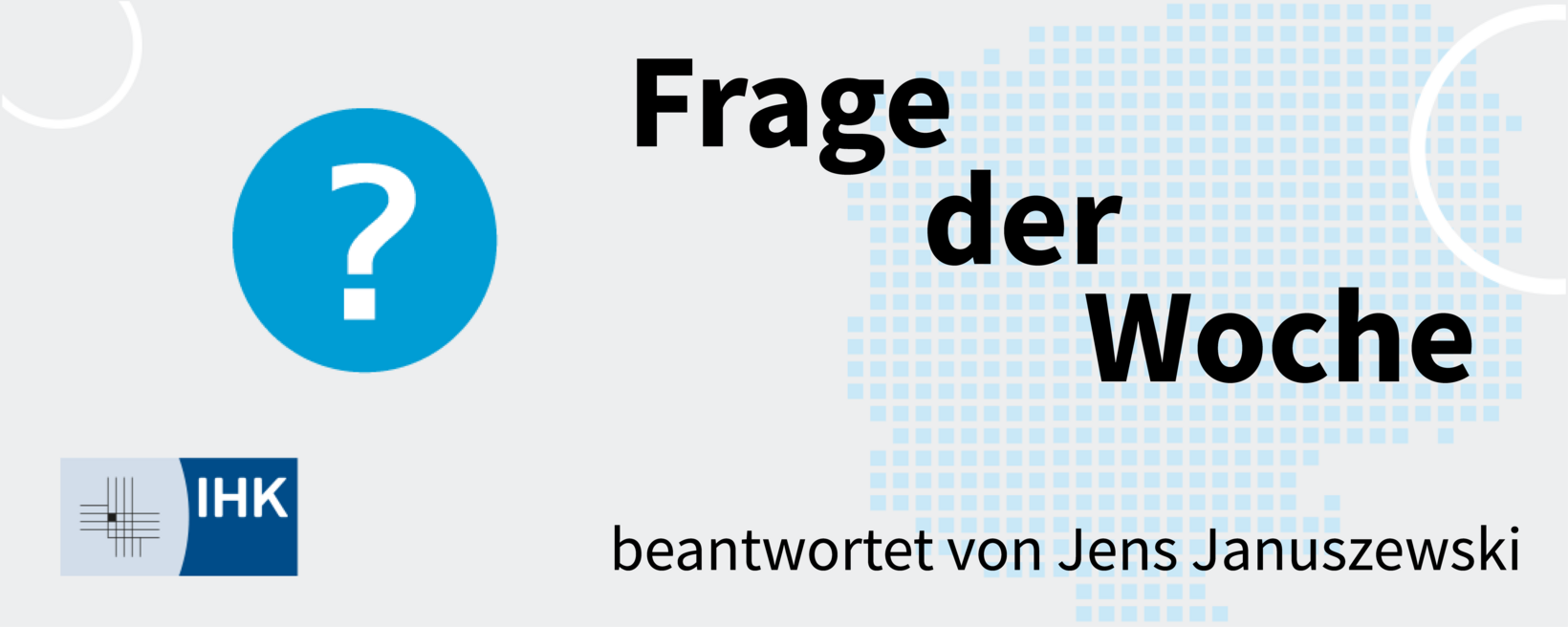 Frage der Woche beantwortet von Jens Januszewski Frage der Woche beantwortet von Jens Januszewski