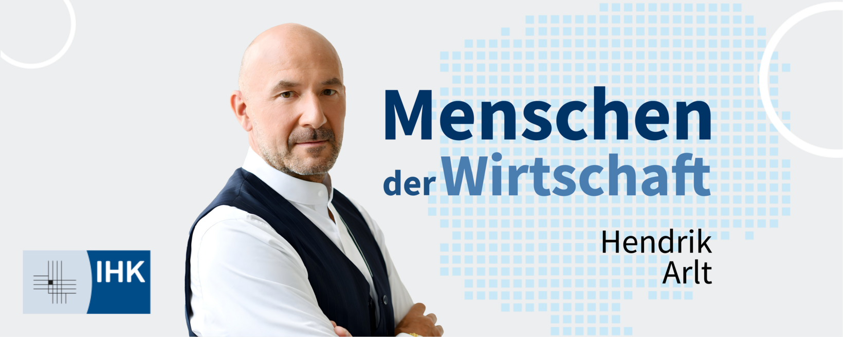 Menschen der Wirtschaft: Hendrik Arlt