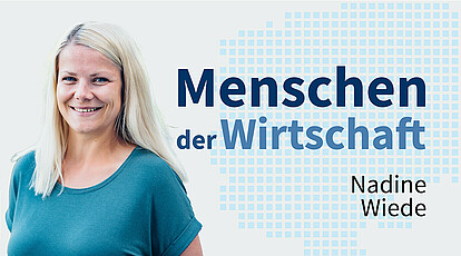 Bild zeigt Frau Nadine Wiede mit dem Schriftzug "Menschen der Wirtschaft"