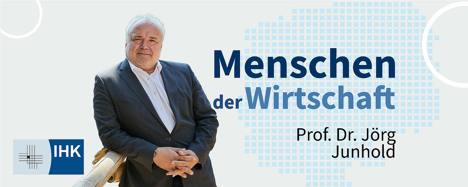 MENSCHEN DER WIRTSCHAFT | Prof. Dr. Jörg Junhold MENSCHEN DER WIRTSCHAFT | Prof. Dr. Jörg Junhold